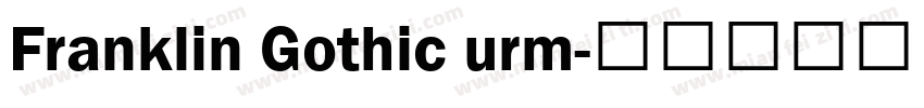 Franklin Gothic urm字体转换